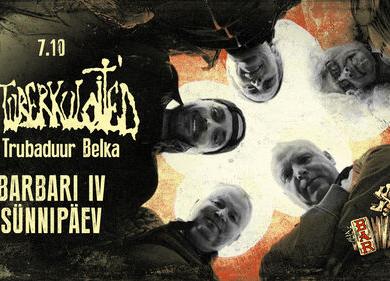 BARBAR IV: THE TUBERKULOITED & BELKA - Rockiklubi Barbar