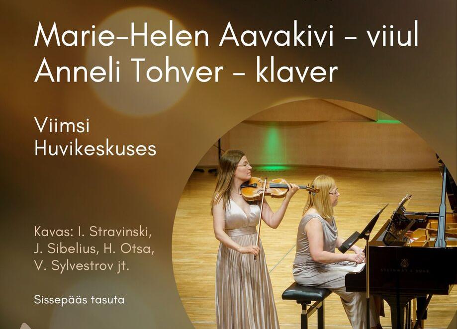 Muusikapäeva kontsert: Marie-Helen Aavakivi ja Anneli Tohver - Viimsi Huvikeskus