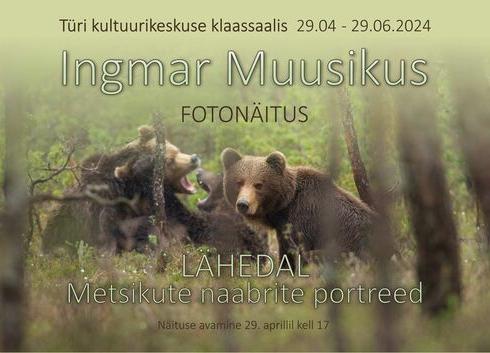 Ingmar Muusikuse fotonäituse "Lähedal. Metsikute naabrite portreed" avamine Türi kultuurikeskuses - Türi Kultuurikeskus klaassaal