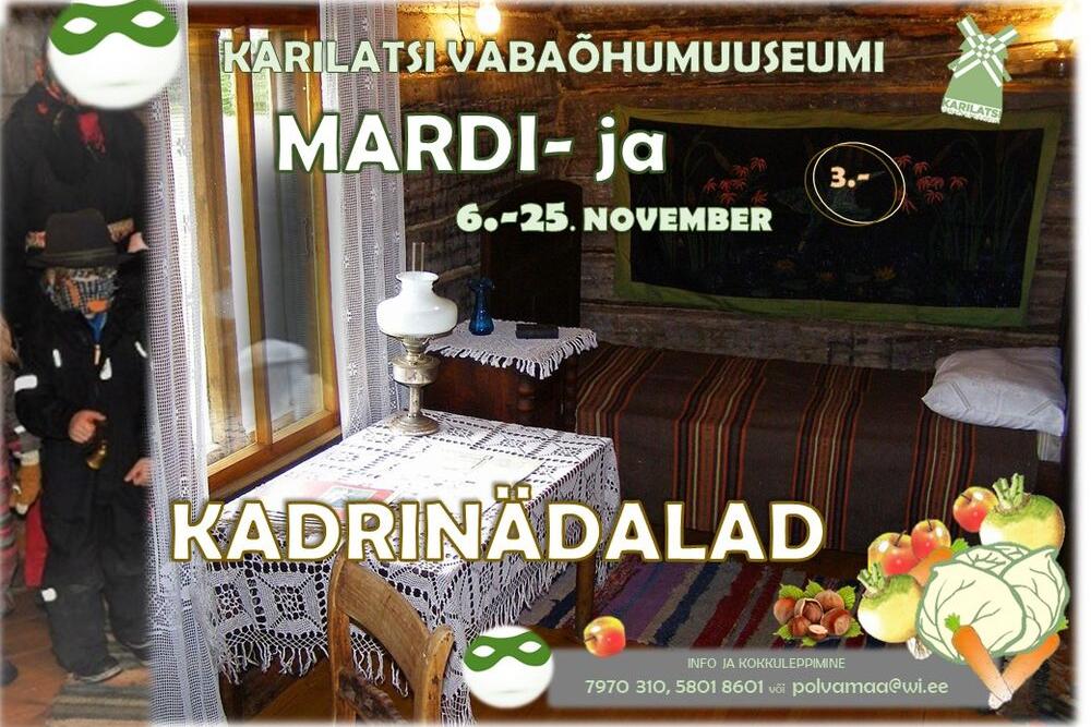 Karilatsi mardi-kadrinädalad - Karilatsi Vabaõhumuuseum Karilatsi mardi-kadrinädalad - Karilatsi Vabaõhumuuseum