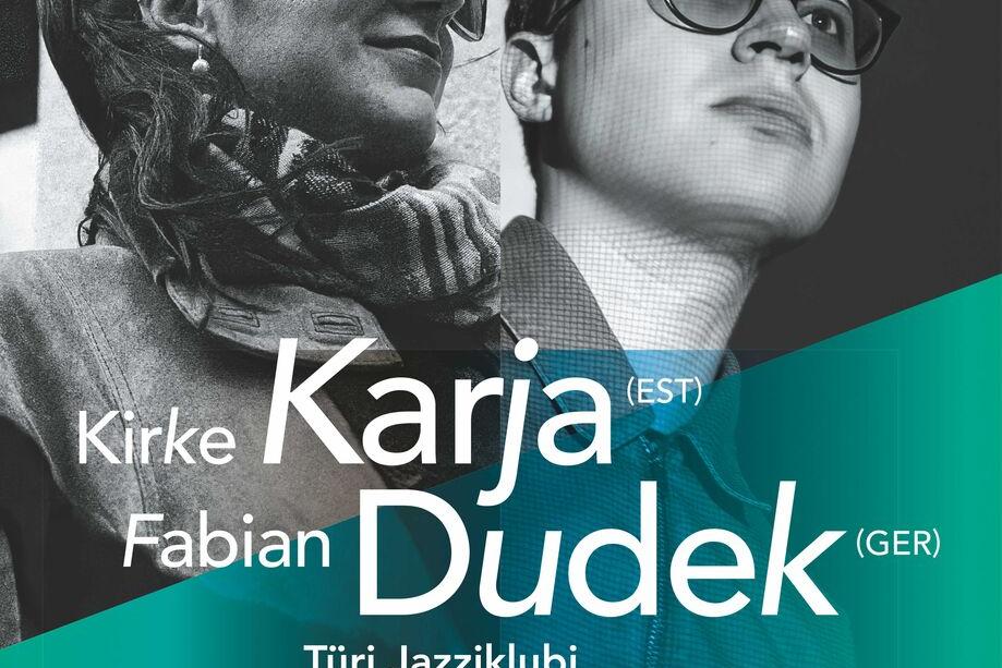 Jazzliit 20 ja Türi Kultuurikeskus LIVE | Kirke Karja & Fabian Dudek (EST/GER) - Türi Kultuurikeskus