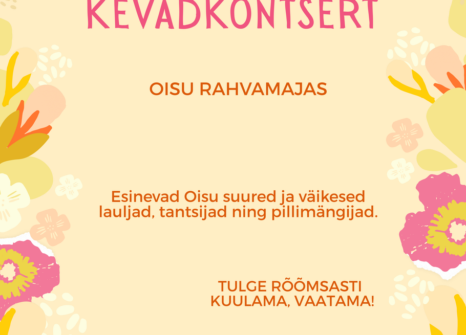 Oisu rahvamaja KEVADKONTSERT - Oisu rahvamaja