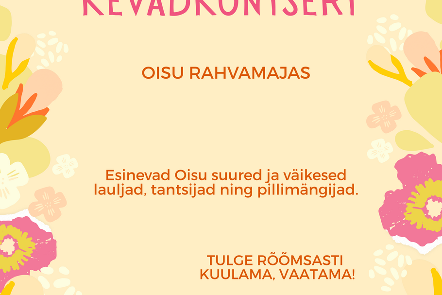 Oisu rahvamaja KEVADKONTSERT - Oisu rahvamaja