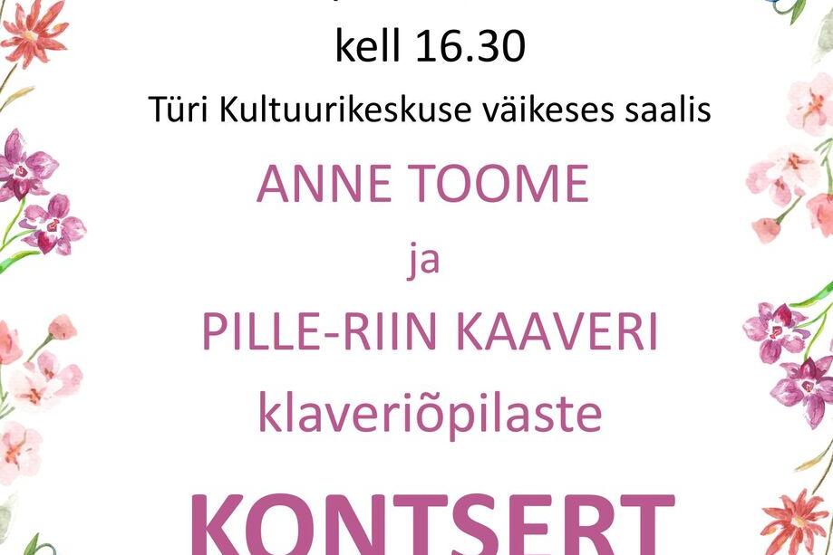 Anne Toome ja Pille-Riin Kaaveri klaveriõpilaste kontsert - Türi Kultuurikeskus väike saal