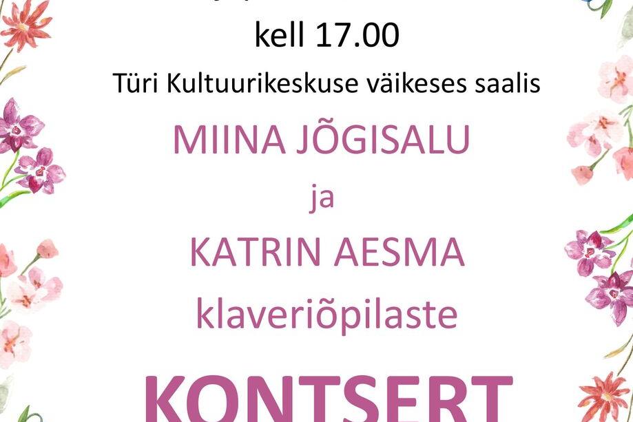 Miina Jõgisalu ja Katrin Aesma klaveriõpilaste kontsert - Türi Kultuurikeskus väike saal