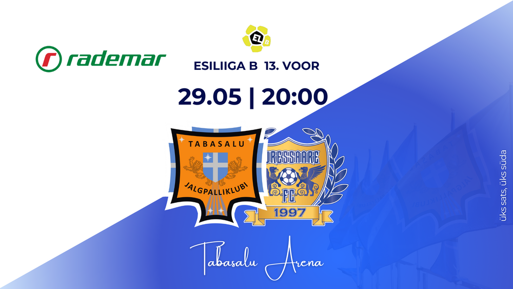 Rademar esitleb: JK Tabasalu vs FC Kuressaare U21 - Tabasalu Arena