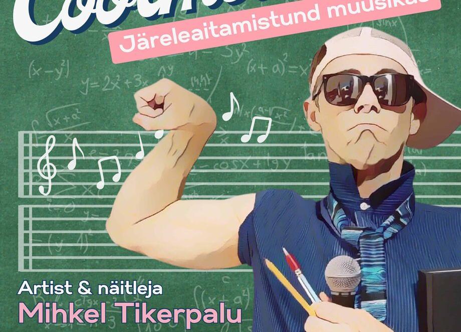  Muusikaline komöödia ''Coolmeister. Järeleaitamistund muusikas'' Türi kultuurikeskuses - Türi Kultuurikeskus