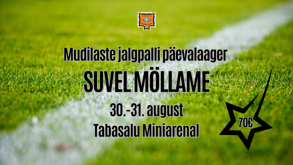 Mudilaste päevalaager SUVEL MÖLLAME - Tabasalu Arena