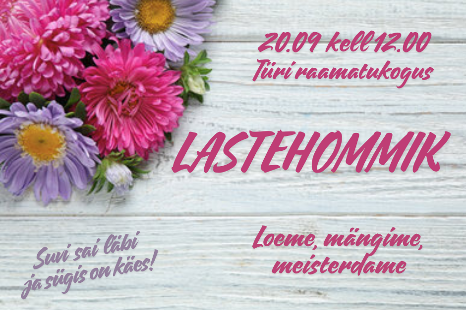 Lastehommik - Türi raamatukogu
