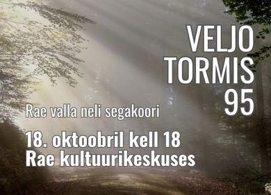 VELJO TORMIS 95 - Rae Kultuurikeskus
