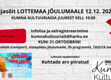 Väljasõit Lottemaa Jõulumaale, Kohtade arv piiratud! - Kumna küla
