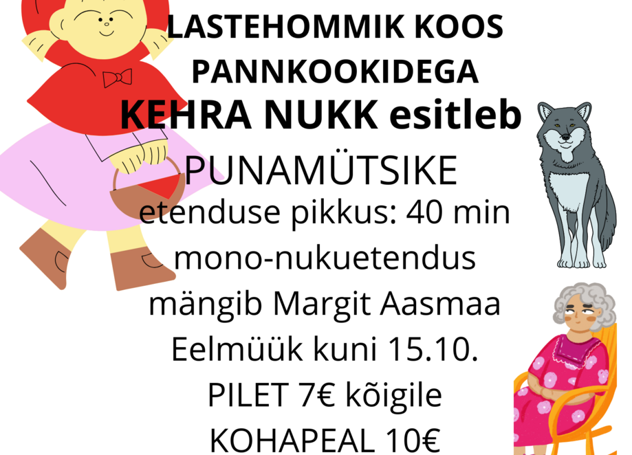 Kehra Nukk esitleb "Punamütsike"  - Kumna küla