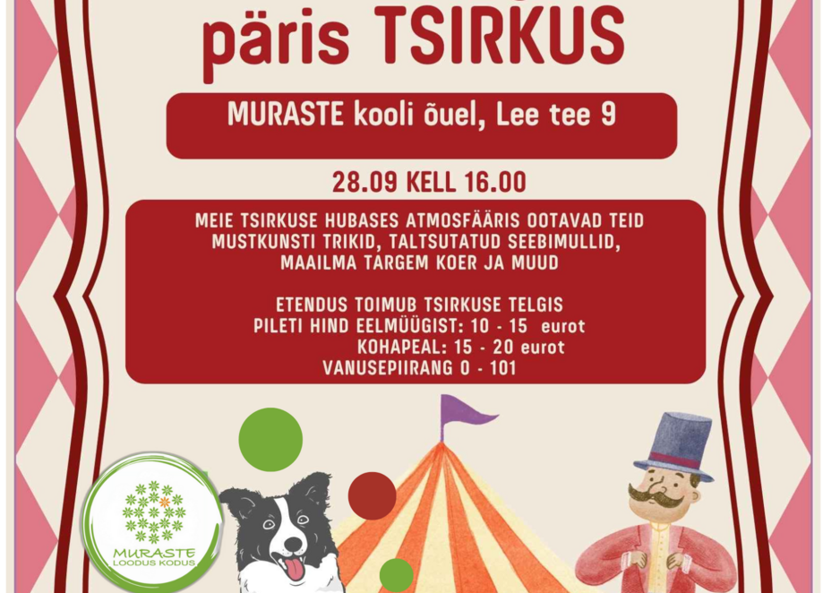 TSIRKUSE TELK Murastes - Muraste koolimaja (aatrium) Lee tee 9