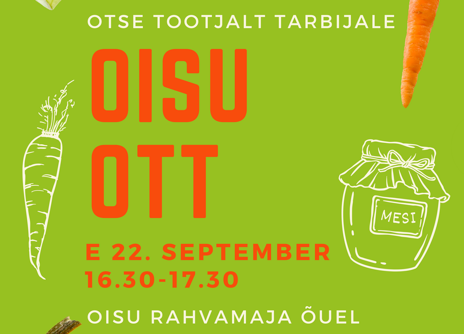 Oisu OTT- värske, kodumaine toodang otse tootjalt tarbijale! - Oisu rahvamaja
