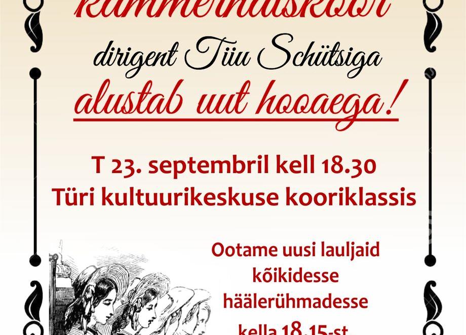 Türi kammernaiskoor alustab uut hooaega Türi kultuurikeskuses. - Türi Kultuurikeskus