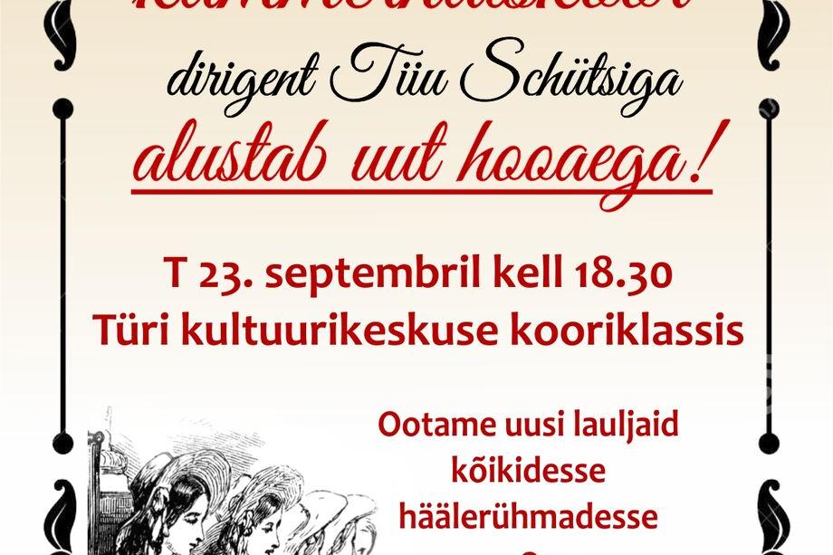 Türi kammernaiskoor alustab uut hooaega Türi kultuurikeskuses. - Türi Kultuurikeskus