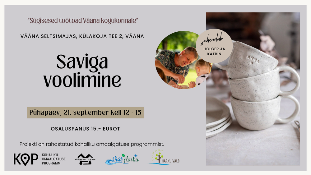 Saviga voolimine - Vääna seltsimaja