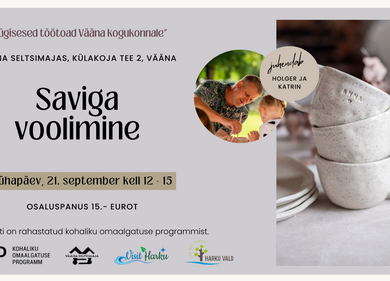 Saviga voolimine - Vääna seltsimaja
