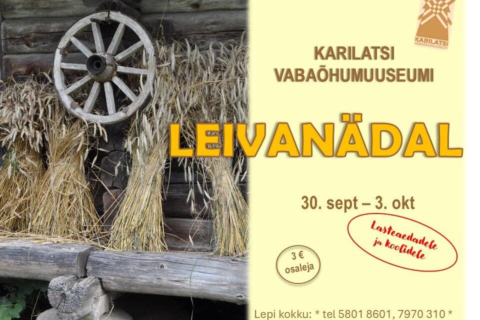 Leivanädal Karilatsis - Karilatsi Vabaõhumuuseum