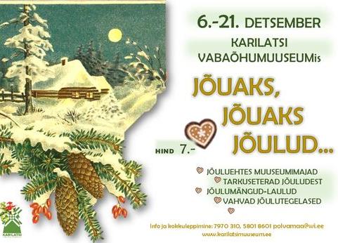 Jõulud Karilatsis - Karilatsi Vabaõhumuuseum