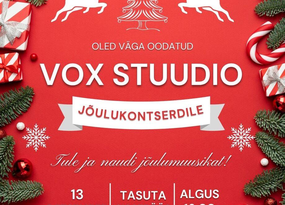 VOX Stuudio Jõulukontsert - Nooruse Maja
