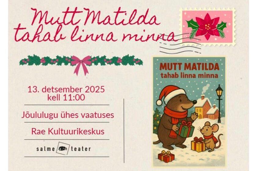 Rae valla eriliste perede jõuluetendus - Rae Kultuurikeskus