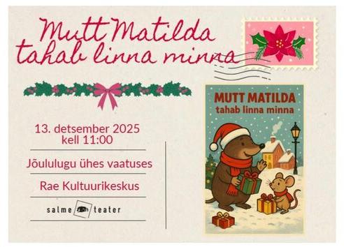 Rae valla eriliste perede jõuluetendus - Rae Kultuurikeskus