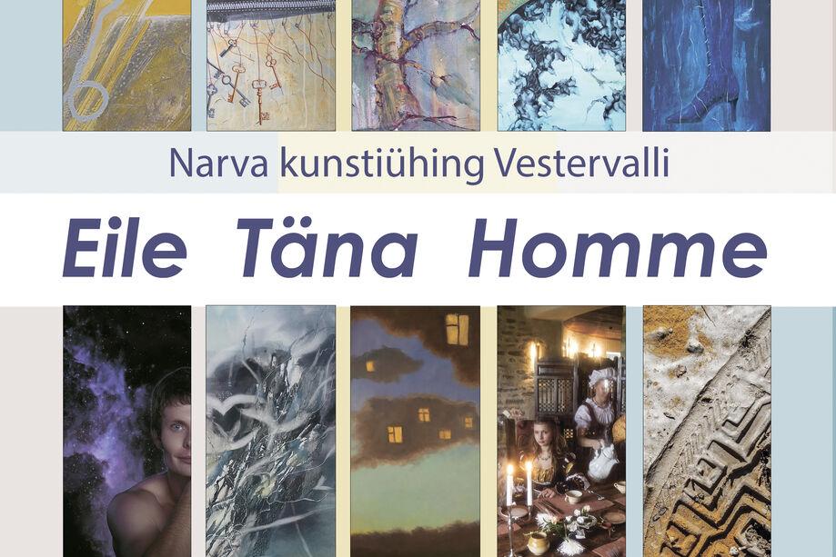 Näitus EILE TÄNA HOMME - PKM Valge Saal