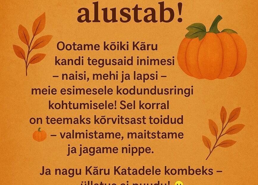 "Käru Katad ja mehed ka" alustab kodundusringiga Käru rahvamajas! - Käru Rahvamaja