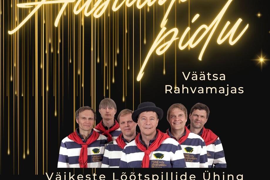 Aastalõpupidu ansambliga Väikeste Lõõtspillide Ühing Väätsa rahvamajas - Väätsa Rahvamaja