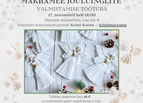 Jõuluinglite töötuba - Muraste koolimaja (aatrium) Lee tee 9 Jõuluinglite töötuba - Muraste koolimaja (aatrium) Lee tee 9