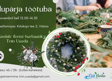 Jõulupärja töötuba - Vääna seltsimaja