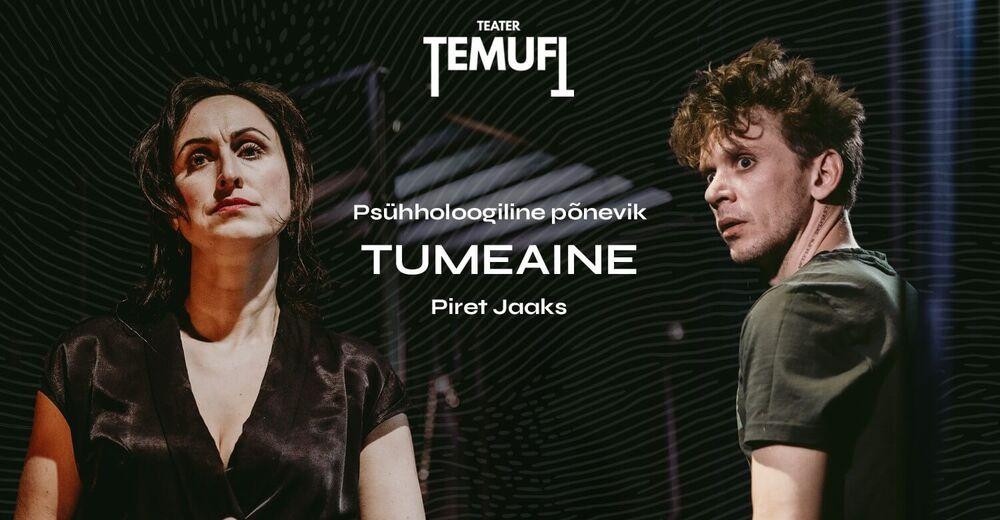 Tumeaine - Nooruse Maja