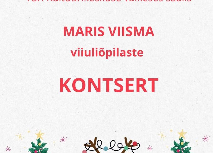 Maris Viisma viiuliõpilaste kontsert - Türi Kultuurikeskus väike saal Maris Viisma viiuliõpilaste kontsert - Türi Kultuurikeskus väike saal
