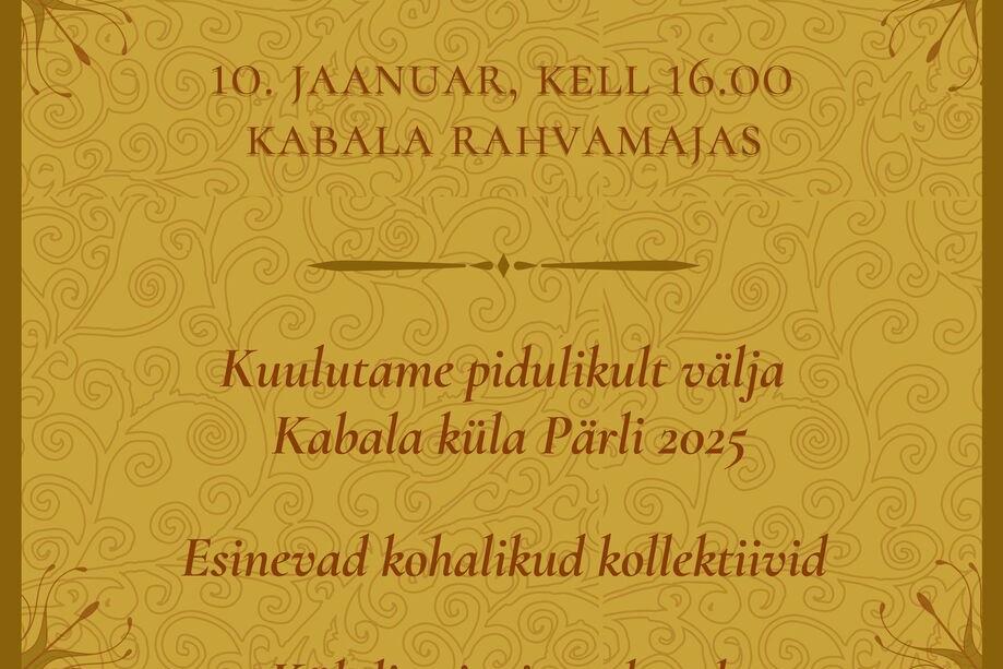 Kabala PÄRLIPÄEV 2025 Kabala rahvamajas - Kabala Rahvamaja