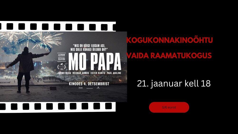 Kogukonnakinoõhtu film "Mo Papa" - Vaida Raamatukogu