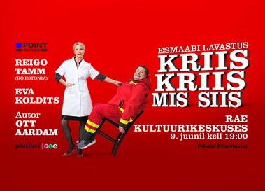 Reigo Tamm ja Eva Koldits "Kriis Kriis Mis Siis" Rae Kultuurikeksuses  - Rae Kultuurikeskus