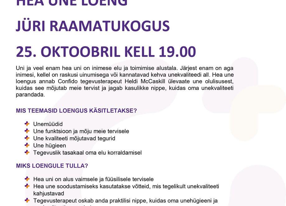 Hea une loeng - külas tegevusterapeut Heldi McCaskill - Jüri raamatukogu Hea une loeng - külas tegevusterapeut Heldi McCaskill - Jüri raamatukogu
