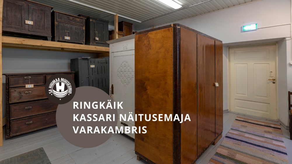 Ringkäik Kassari muuseumimaja varakambris - Hiiumaa muuseumi Kassari ekspositsioonimaja