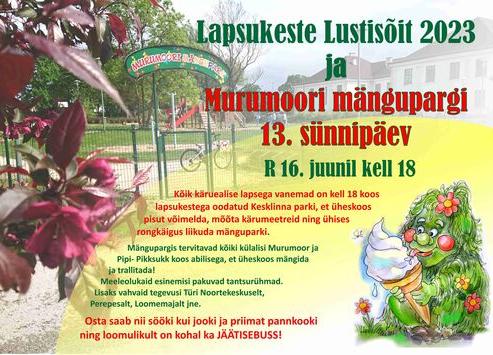Lapsukeste Lustisõit 2023 ja Murumoori mängupargi sünnipäev - Murumoori Mängupark