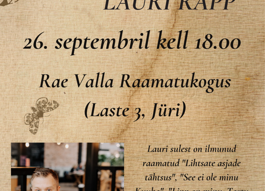 Kohtumine kirjanikuga - külas Lauri Räpp - Rae Valla Raamatukogu