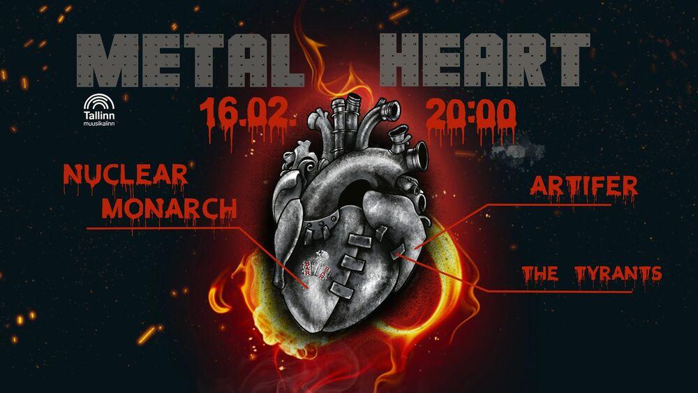 METAL HEART: Nuclear Monarch, Artifer, Tyrants - Rockiklubi Barbar