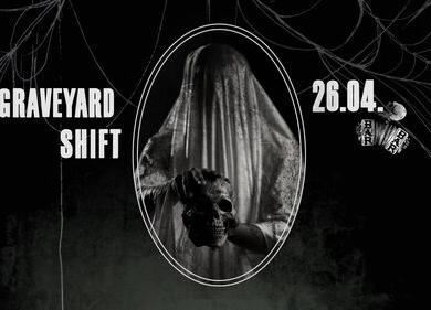 Graveyard Shift - Rockiklubi Barbar