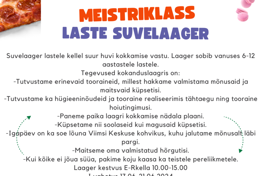 VÄIKESTE KOKKADE MEISTRIKLASS. KOKANDUSE SUVELAAGER II VAHETUS - Viimsi Huvikeskus