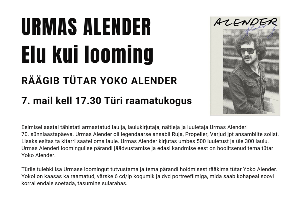 Urmas Alender- Elu kui looming - Türi raamatukogu