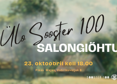 Salongiõhtu "Ülo Sooster 100" - Hiiumaa Muuseumi Pikk Maja (Vabrikuväljak 8