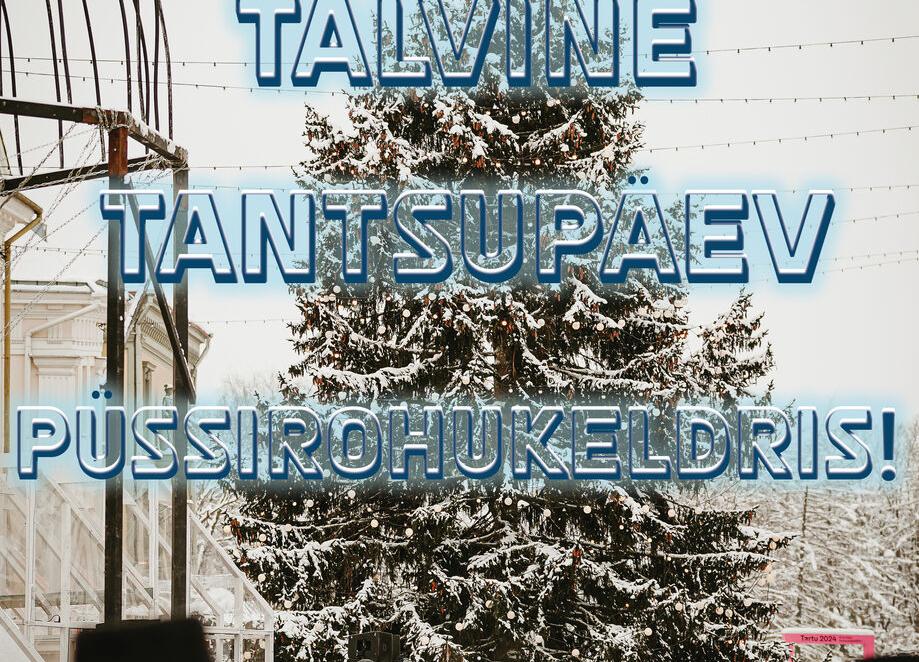 Tartu talvine tantsupäev 2024 - Püssirohukelder