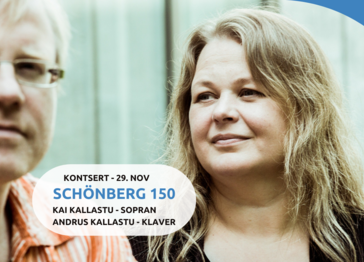 KONTSERT "Schönberg 150" - Kai Kallastu (sopran), Andrus Kallastu (klaver) - Loo