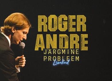 Roger Andre Järgmine probleem - Nooruse Maja