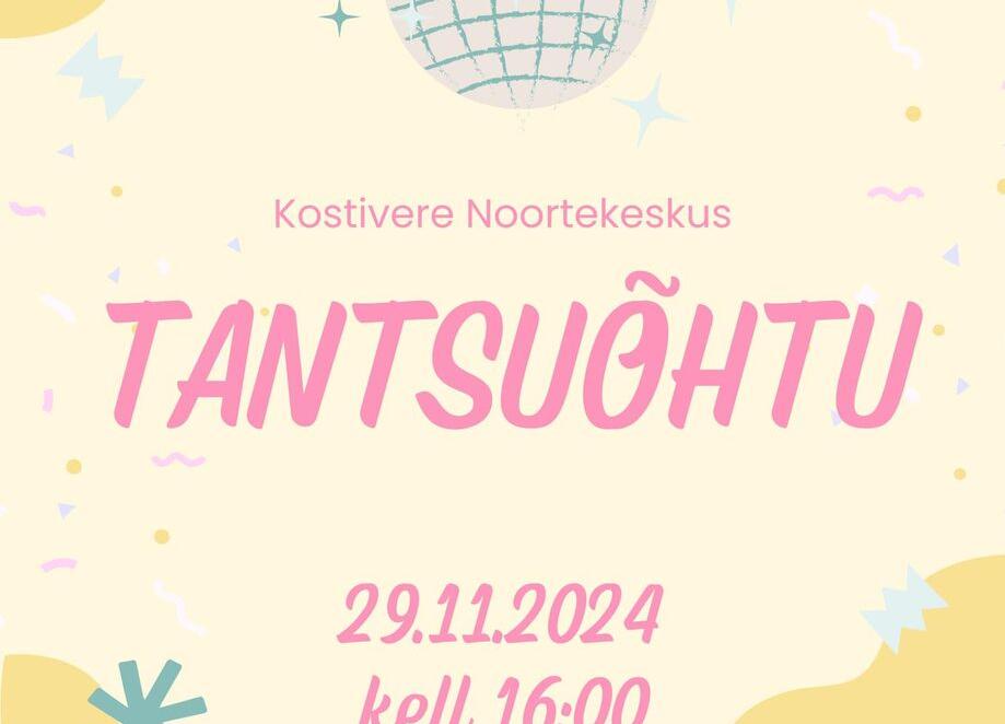 Tantsuõhtu - Kostivere Noortekeskus